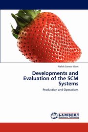 Developments and Evaluation of the SCM Systems, Islam Nafish Sarwar