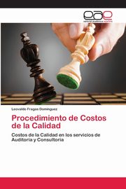 Procedimiento de Costos de la Calidad, Fragas Domnguez Leovaldo