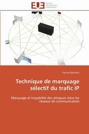 Technique de marquage slectif du trafic ip, DJEMAIEL-Y