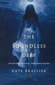 The Boundless Deep, Brallier Kate