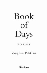 Book of Days, Pilikian Vaughan