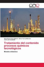 Tratamiento del contenido procesos qumicos tecnolgicos, Arias Albert Silvia Rosa