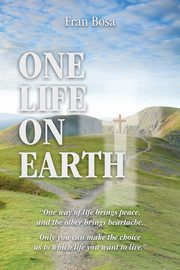 One Life on Earth, Bosa Fran