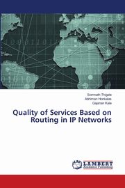 Quality of Services Based on Routing in IP Networks, Thigale Somnath