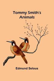 Tommy Smith's Animals, Selous Edmund