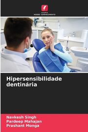 Hipersensibilidade dentinria, Singh Navkesh
