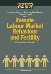 Female Labour Market Behaviour and Fertility, 