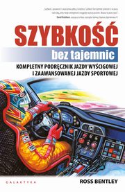 ksiazka tytu: Szybkoc bez tajemnic autor: Bentley Ross