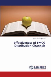 Effectiveness of Fmcg Distribution Channels, Bhoyar Pravin Kumar