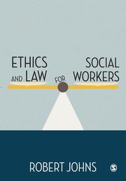 Ethics and Law for Social Workers, Johns Robert