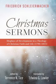 Christmas Sermons, Schleiermacher Friedrich