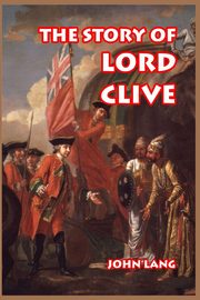 The Story of Lord Clive, Lang John