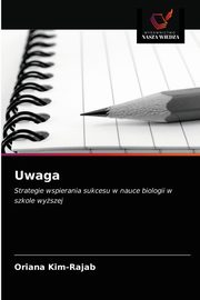 Uwaga, Kim-Rajab Oriana