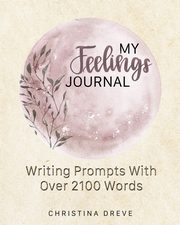My Feelings Journal, Dreve Christina
