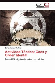 Actividad Tactica, Martino Carlos Manuel