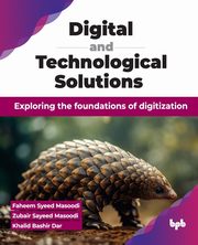 Digital and Technological Solutions, Syeed Masoodi Faheem