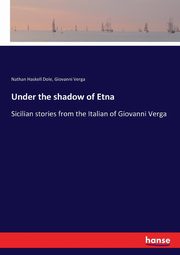 Under the shadow of Etna, Dole Nathan Haskell