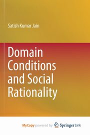 Domain Conditions and Social Rationality, Jain Satish Kumar