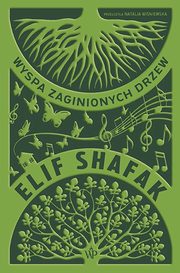 Wyspa zaginionych drzew, Shafak Elif
