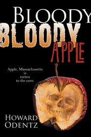 Bloody Bloody Apple, Odentz Howard