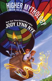 Higher Mythology, Nye Jody Lynn