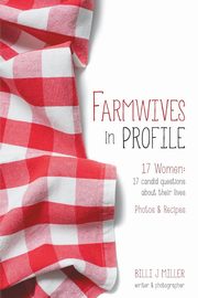 Farmwives in Profile, Miller Billi J