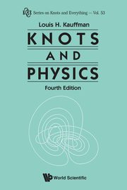 Knots and Physics, Kauffman Louis H.