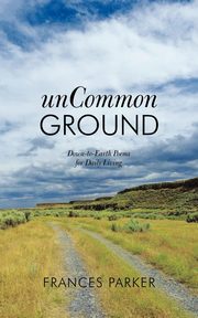 Uncommon Ground, Parker Frances