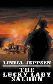 The Lucky Lady Saloon, Jeppsen Linell