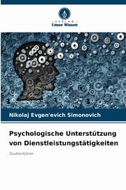 ksiazka tytu: Psychologische Untersttzung von Dienstleistungsttigkeiten autor: Simonovich Nikolaj Evgen'evich