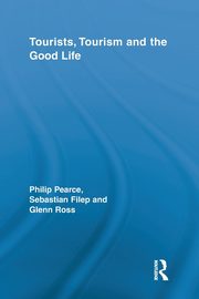 Tourists, Tourism and the Good Life, Pearce Philip