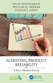Achieving Product Reliability, Doganaksoy Necip