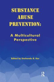 Substance Abuse Prevention, Snehendu Kar B