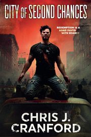 City of Second Chances, Cranford Chris J.
