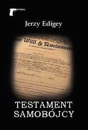 Testament samobjcy, Edigey Jerzy