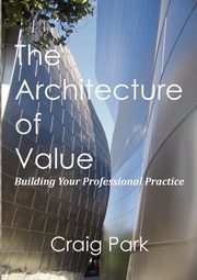 The Architecture of Value, Park Craig