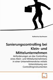 Sanierungscontrolling bei Klein- und Mittelunternehmen, Auchmann Katharina