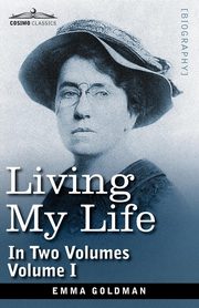 Living My Life, in Two Volumes, Goldman Emma