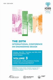 Proceedings of the 20th International Conference on Engineering Design (ICED 15) Volume 3, 