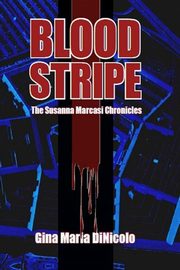 Blood Stripe, DiNicolo Gina Maria