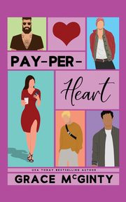 Pay-Per-Heart, McGinty Grace
