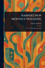 Harper's New Monthly Magazine, Various