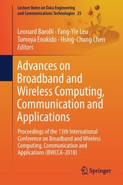 Advances on Broadband and Wireless Computing, Communication and Applications, 