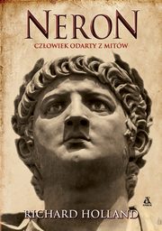Neron Czowiek odarty z mitw, Holland Richard