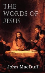 The Words of Jesus, Macduff John