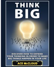 Think Big, McCloud Ace