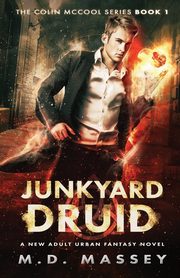 Junkyard Druid, Massey M.D.