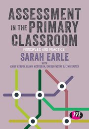 Assessment in the Primary Classroom, Earle Sarah