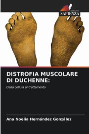 DISTROFIA MUSCOLARE DI DUCHENNE, HERNNDEZ GONZLEZ ANA NOELIA