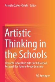 Artistic Thinking in the Schools, 